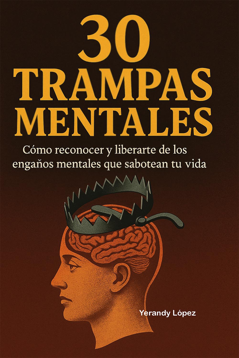 Libros y leyendas 30 Trampas Mentales