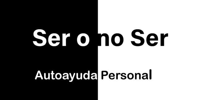 El ser, quién eres, quién soy, qué somos